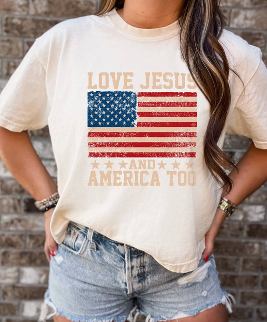 Love Jesus and American Too - Christian Apparel